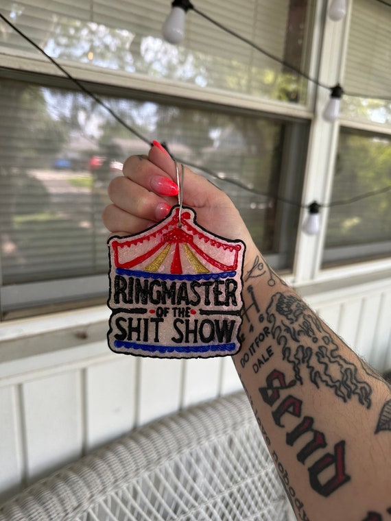 Ring Master of the Sh*t Show Car Freshie | Car Freshy | Funny Car Freshy | Circus Freshy | Freshie | Freshy