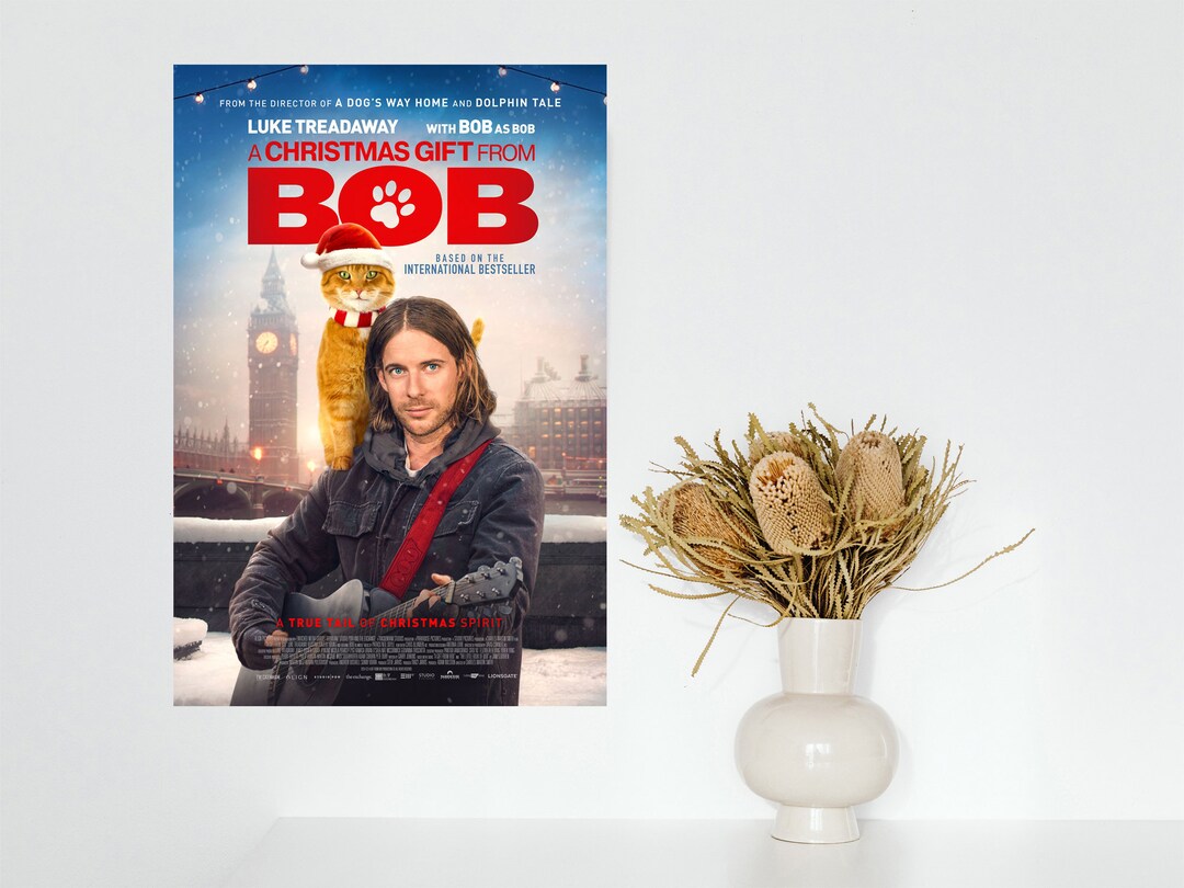A Christmas Gift From Bob Movie Poster 2023 Movie / Poster Gift
