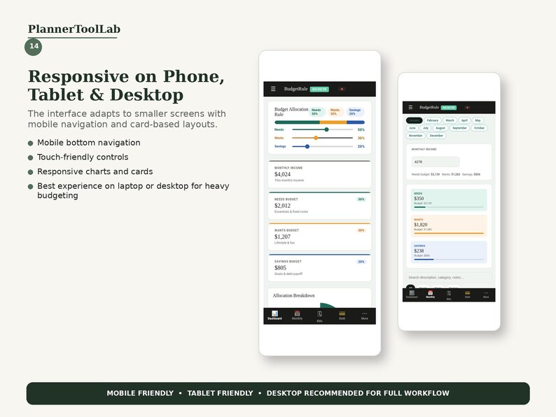 May include: A digital interface display showing two mobile phone screens with budgeting software. The text reads PlannerToolLab, Responsive on Phone, Tablet & Desktop, and Mobile Friendly, Tablet Friendly, Desktop Recommended for Full Workflow.