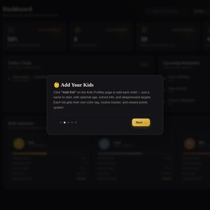 May include: A dark-themed digital dashboard interface featuring a central pop-up modal titled Add Your Kids. The modal includes text instructions for adding child profiles, a pagination indicator, and a yellow Next button on a dark background.
