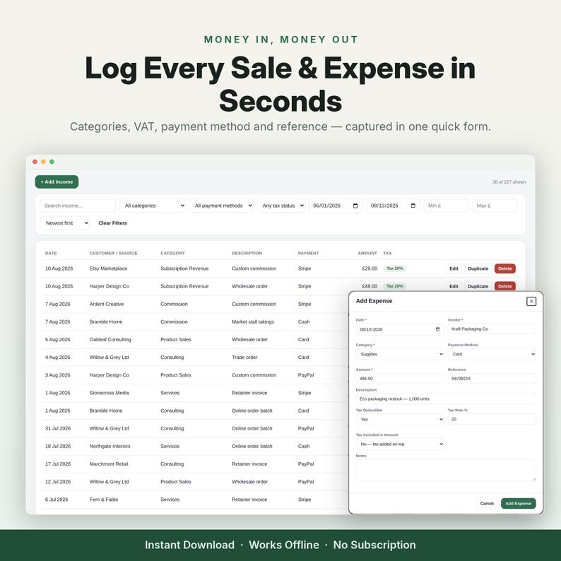 May include: A digital accounting interface displaying a transaction log table and an Add Expense form. The text reads: MONEY IN, MONEY OUT, Log Every Sale & Expense in Seconds, Categories, VAT, payment method and reference &mdash; captured in one quick form.