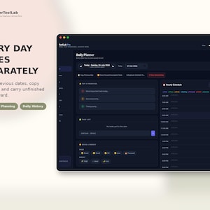 May include: A digital daily planner interface titled PlannerToolLab Pro featuring a dark theme with sections for top priorities, a task list, mood and energy trackers, and an hourly schedule. The text reads Every Day Saves Separately.