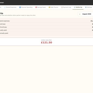 May include: A digital Couple's Budget Planner interface displaying a Settle Up screen for August 2026. The dashboard shows financial data including total shared expenses of &pound;1,547.00, individual payment obligations, and a final balance stating Jordan owes Alex &pound;121.50.