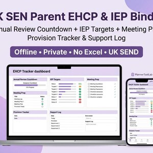 May include: A digital UK SEN Parent EHCP & IEP Binder tracker displayed on a laptop and smartphone screen. The interface features sections for Annual Review Countdown, IEP Targets, Meeting Prep, Provision Tracker, and Support Log in purple.
