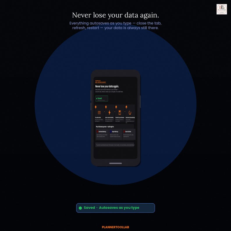 May include: A digital interface display on a dark background featuring the text 'Never lose your data again.' and 'Everything autosaves as you type'. A smartphone graphic shows a dashboard with icons and the status 'Saved - Autosaves as you type'.