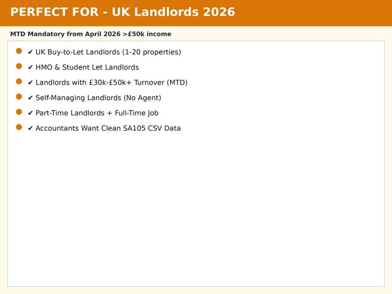 May include: An informational graphic with an orange header reading PERFECT FOR - UK Landlords 2026. Below, text states MTD Mandatory from April 2026 >&pound;50k income, followed by a list of six bullet points detailing criteria for UK buy-to-let landlords.