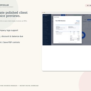 May include: A digital interface display showing an invoice preview for an HVAC business. The screen features text including Create polished client invoice previews, Company logo support, Tax, discount & balance due, and Print / Save PDF controls.