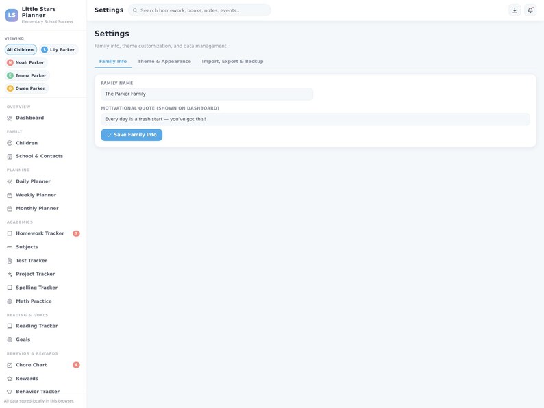 May include: A digital interface for the Little Stars Planner application showing a settings page. The sidebar lists navigation options like Dashboard, Children, and Homework Tracker. The main area displays Family Info fields for Family Name and a Motivational Quote.