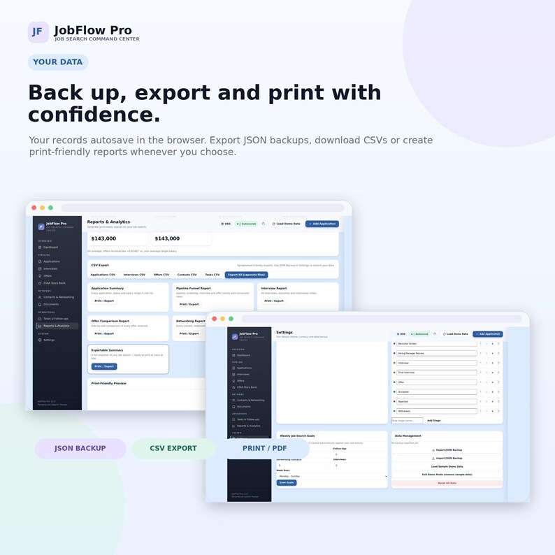 May include: A digital interface for JobFlow Pro showing Reports & Analytics and Settings screens. The text reads: Back up, export and print with confidence. Your records autosave in the browser. Export JSON backups, download CSVs or create print-friendly reports.