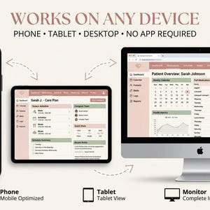Puede incluir: Una interfaz de plan de cuidados digital mostrada en un tel&eacute;fono inteligente, una tableta y un monitor de escritorio. La pantalla muestra listas de medicamentos, horarios y m&eacute;tricas de salud en tonos rosa y verde. El texto dice WORKS ON ANY DEVICE.
