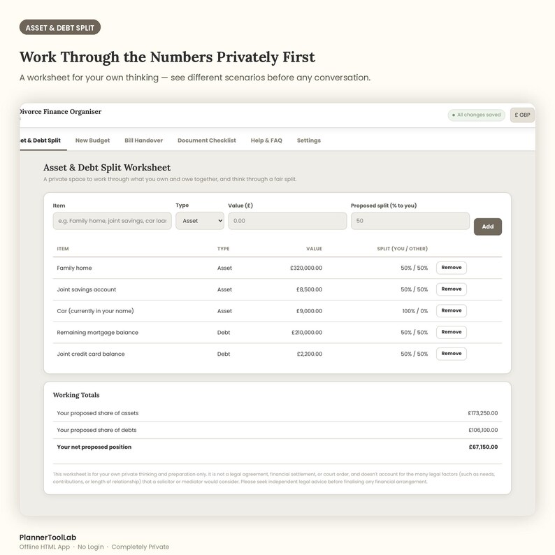 May include: A digital Asset & Debt Split worksheet interface featuring a table for itemizing assets and debts with columns for item name, type, value in GBP, and proposed split percentage. The layout includes a working totals section for net position.