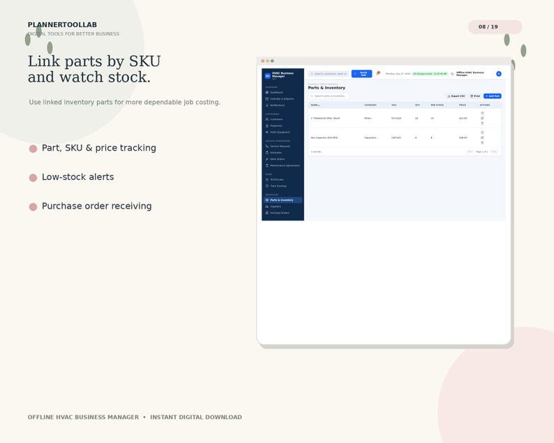 May include: A digital interface for HVAC Business Manager software displaying a parts and inventory dashboard. The screen shows columns for SKU, category, and stock levels. Text includes Link parts by SKU and watch stock, Part, SKU & price tracking, Low-stock alerts, and Purchase order receiving.