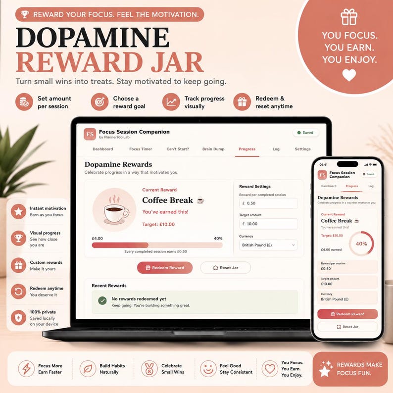 May include: A digital interface for a Dopamine Reward Jar displayed on a laptop and smartphone screen. The software features a progress tracker for goals, reward settings, and a coffee break icon. The layout includes text labels like Focus Session Companion, Current Reward, and Reward Settings with currency fields in British Pounds.