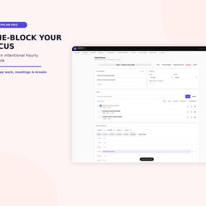 K&ouml;nnte beinhalten: Eine digitale Benutzeroberfl&auml;che f&uuml;r DailyPlan Pro mit einem Zeitplanungs-Tool. Der Bildschirm zeigt Bereiche f&uuml;r t&auml;gliche Aufgaben, eine Aufgabenliste mit Kontrollk&auml;stchen und eine st&uuml;ndliche Kalenderansicht. Der Text umfasst 'TIME-BLOCK YOUR FOCUS', 'Build an intentional hourly schedule' und 'Plan deep work, meetings & breaks'.