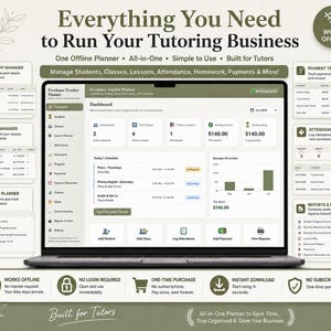 May include: A digital tutoring business planner displayed on a laptop screen, featuring a dashboard with student, class, lesson, and payment trackers. The interface includes sections for schedules, income overview, and attendance logs, with text labels for all management tools.