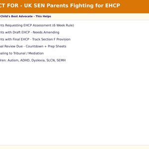 May include: A digital document with an orange header reading PERFECT FOR - UK SEN Parents Fighting for EHCP. The text below states You Are Your Child's Best Advocate - This Helps, followed by a list of bullet points regarding EHCP assessments.