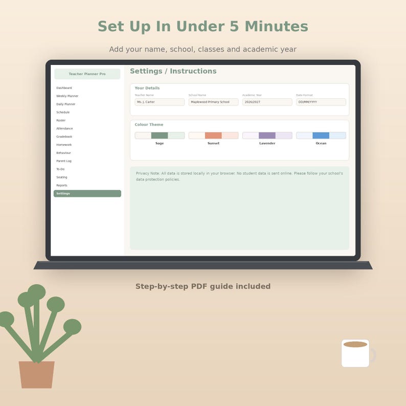 May include: A digital interface for a teacher planner displayed on a screen. The settings page includes fields for name, school, and year, with color theme options labeled Sage, Sunset, Lavender, and Ocean. Text reads Set Up In Under 5 Minutes.