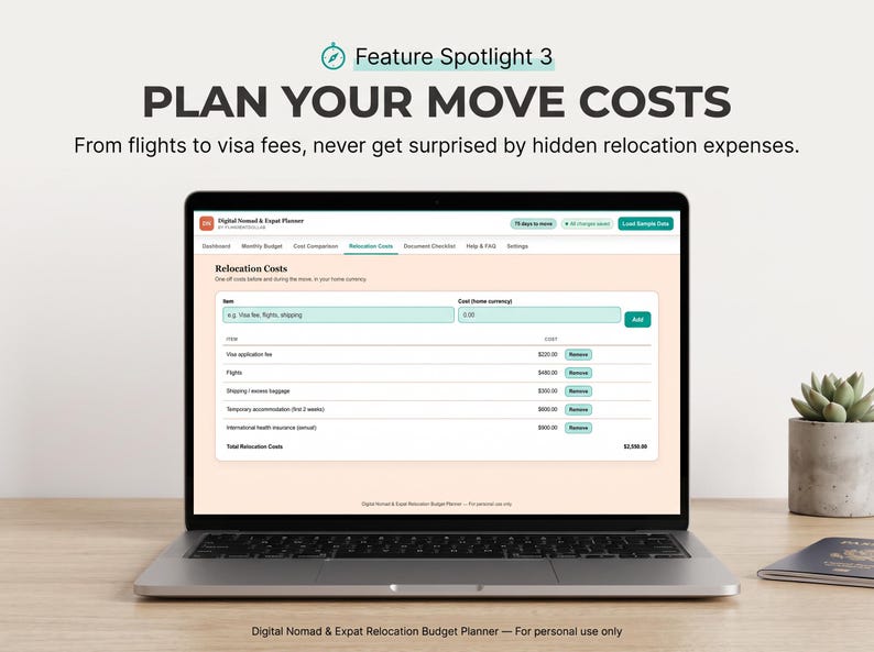 May include: A laptop screen displaying a digital relocation budget planner with the text Feature Spotlight 3 PLAN YOUR MOVE COSTS. The interface shows a table for tracking expenses like visa fees, flights, and insurance with a total cost field.