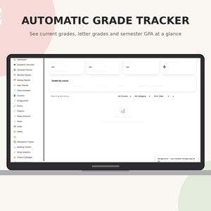 May include: A digital automatic grade tracker interface displayed on a laptop screen. The dashboard features a sidebar with navigation links for academic planning, course management, and grade tracking, alongside a main area for viewing course grades.