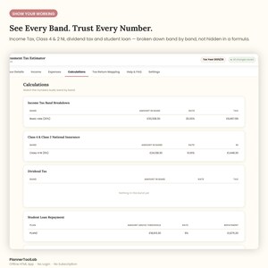 May include: A digital tax estimator interface displaying a calculation dashboard. The screen shows sections for Income Tax, Class 4 & 2 NI, Dividend Tax, and Student Loan Repayment with tables detailing bands, rates, and amounts in British pounds.