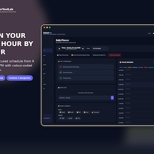 May include: A digital daily planner interface with a dark theme, featuring sections for top priorities, a task list, and mood and energy trackers. The layout includes an hourly schedule from 6 AM to 10 PM with color-coded categories and text reading Plan Your Day Hour By Hour.
