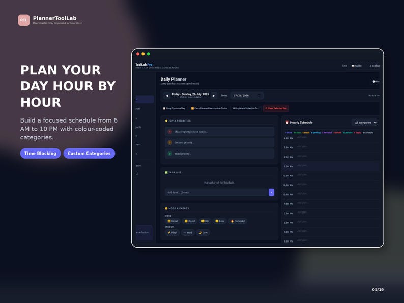 May include: A digital daily planner interface with a dark theme, featuring sections for top priorities, a task list, and mood and energy trackers. The layout includes an hourly schedule from 6 AM to 10 PM with color-coded categories and text reading Plan Your Day Hour By Hour.