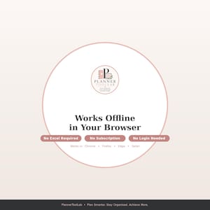 May include: A circular graphic featuring the Planner ToolLab logo, the text Works Offline in Your Browser, and three rectangular buttons labeled No Excel Required, No Subscription, and No Login Needed. It lists compatibility with Chrome, Firefox, Edge, and Safari.