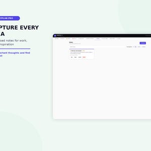 K&ouml;nnte beinhalten: Eine digitale Benutzeroberfl&auml;che f&uuml;r DailyPlan Pro mit einem Notizbereich, der den Text Capture Every Idea, Organised notes for work, life & inspiration und Pin important thoughts and find them fast sowie eine wei&szlig;e Notizkarte zeigt.