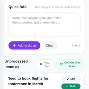 May include: A digital interface titled ADHD Second Brain featuring a Brain Dump section with a Quick Add text box, an Add to dump button, and a list of Unprocessed items including tasks like booking flights and planning a podcast episode.