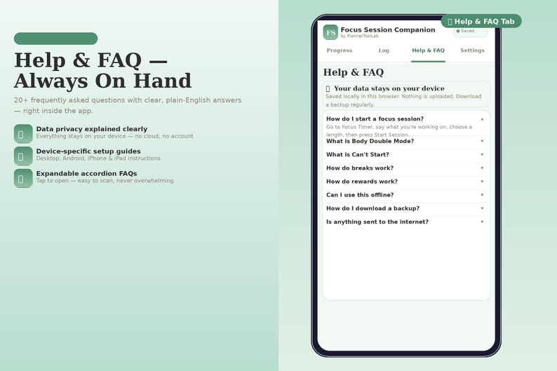 May include: A digital interface display for the Focus Session Companion app, featuring a Help & FAQ section. The screen lists questions about data privacy, device setup, and accordion-style FAQs, with text detailing that data stays on the device.