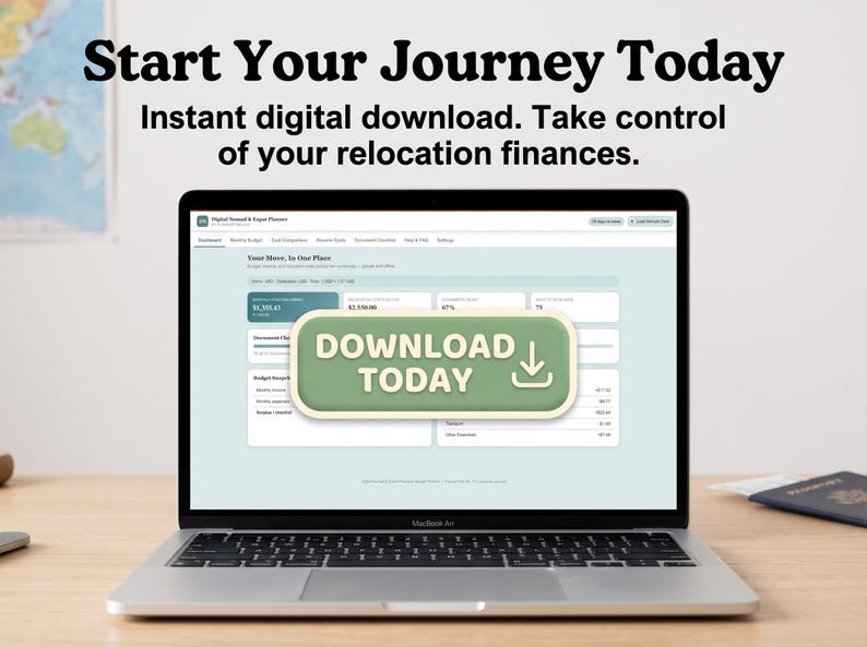 May include: A laptop screen displaying a digital relocation planner dashboard with the text Start Your Journey Today, Instant digital download. Take control of your relocation finances, and a green button labeled DOWNLOAD TODAY.