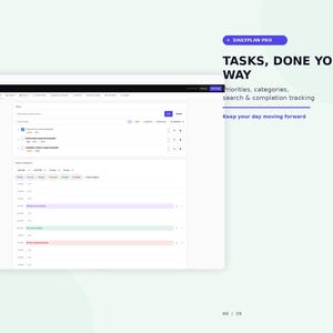K&ouml;nnte beinhalten: Eine digitale Benutzeroberfl&auml;che f&uuml;r DailyPlan Pro, die ein Aufgabenverwaltungs-Dashboard mit einer Liste von Elementen, Kontrollk&auml;stchen und einer Tagesplanansicht zeigt. Der Text lautet: DAILYPLAN PRO, TASKS, DONE YOUR WAY, Priorities, categories, search & completion tracking, Keep your day moving forward.