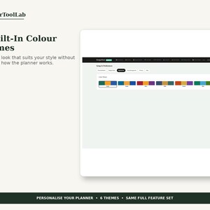 May include: A digital interface display showing 6 Built-In Colour Themes for a planner. The text lists Forest, Ocean, Rose, Slate, Sunset, and Mint. A horizontal bar displays six rectangular color palettes, each featuring three distinct shades.