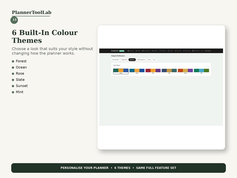 May include: A digital interface display showing 6 Built-In Colour Themes for a planner. The text lists Forest, Ocean, Rose, Slate, Sunset, and Mint. A horizontal bar displays six rectangular color palettes, each featuring three distinct shades.