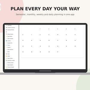 May include: A digital planning application displayed on a laptop screen, featuring a sidebar with navigation icons and a monthly calendar view. The text reads: PLAN EVERY DAY YOUR WAY. Semester, monthly, weekly and daily planning in one app.