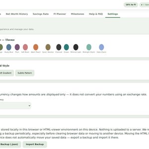 May include: A digital interface for a Net Worth & FI Tracker application showing a settings page. The layout includes sections for Appearance Theme with various color circles, Background Style options, Currency selection, and Your Data backup buttons.