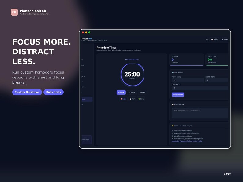 May include: A dark-themed digital interface for ToolLab Pro featuring a Pomodoro timer set to 25:00. The screen displays focus session controls, duration settings, and daily statistics. Text on the left reads: FOCUS MORE. DISTRACT LESS.