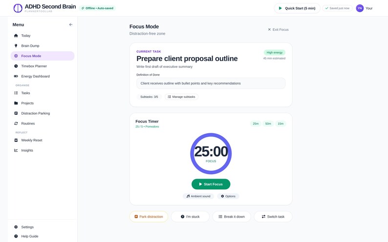 May include: A digital interface for ADHD Second Brain showing a Focus Mode dashboard. It features a current task section for preparing a client proposal outline, a focus timer set to 25 minutes, and a sidebar menu with navigation options.