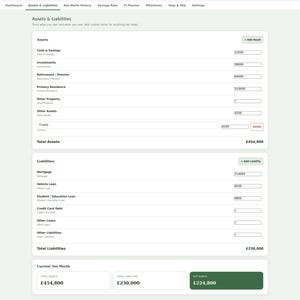 May include: A digital Net Worth & FI Tracker interface displaying an Assets & Liabilities dashboard. The screen features input fields for cash, investments, pension, and property assets, alongside mortgage, loan, and debt liability entries.
