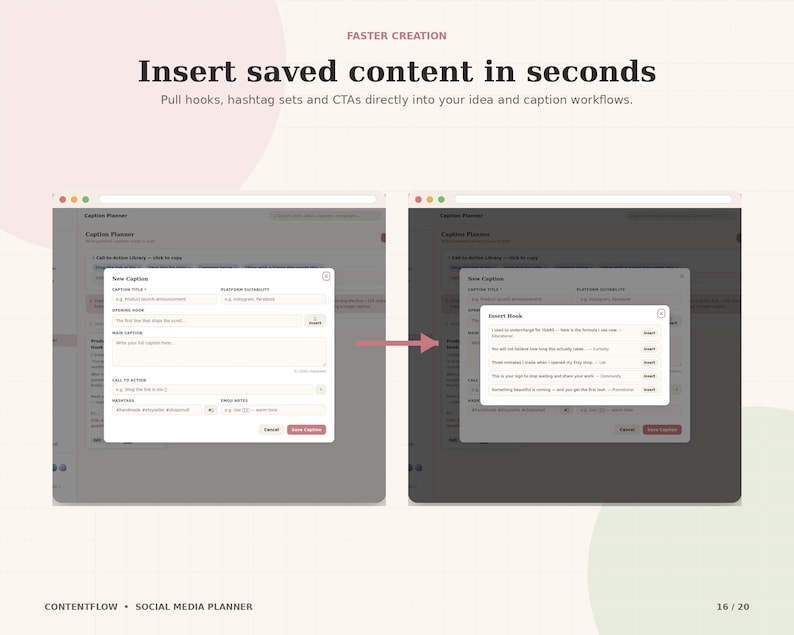 May include: A digital interface showing a software tool for social media planning. The screen displays text reading FASTER CREATION, Insert saved content in seconds, and Pull hooks, hashtag sets and CTAs directly into your idea and caption workflows.