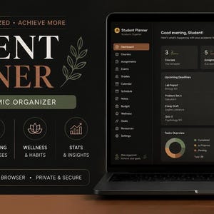 May include: A digital student planner displayed on a laptop screen, featuring a dark interface with sections for courses, assignments, exams, and budgeting. The text reads Student Planner, Your Complete Academic Organizer, and Made for Students.
