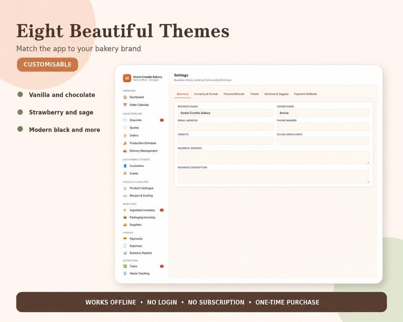 May include: A digital interface for Sweet Crumbs Bakery software displaying a settings menu with fields for business details. The graphic includes the text Eight Beautiful Themes, Customisable, and Works Offline, No Login, No Subscription, One-Time Purchase.