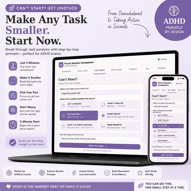 May include: A laptop and smartphone displaying the Focus Session Companion app interface in purple and white. The screen shows task management prompts with text including Can't Start? Make Any Task Smaller. Start Now. ADHD Friendly By Design.