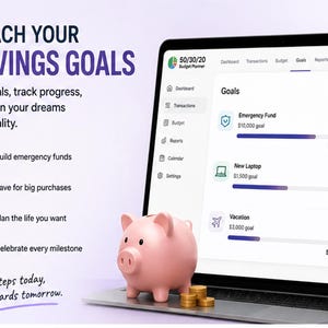 May include: A laptop displaying a 50/30/20 Budget Planner interface with a goals dashboard, progress bars, and text reading Reach Your Savings Goals. A pink piggy bank and small gold coins sit on the laptop keyboard against a light purple background.