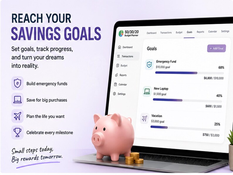 May include: A laptop displaying a 50/30/20 Budget Planner interface with a goals dashboard, progress bars, and text reading Reach Your Savings Goals. A pink piggy bank and small gold coins sit on the laptop keyboard against a light purple background.