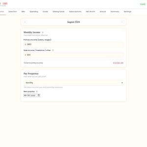 May include: A digital budget tracker interface titled Pay Yourself First, displaying an income dashboard for August 2026. It includes fields for primary income of &pound;2850, side income of &pound;300, a total of &pound;3150.00, and a pay frequency dropdown menu.