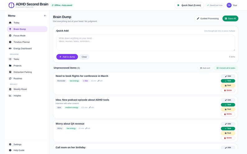 May include: A digital interface for the ADHD Second Brain planner application. The screen displays a Brain Dump section with a Quick Add text box, a list of unprocessed items including tasks and reminders, and a sidebar menu with navigation options.