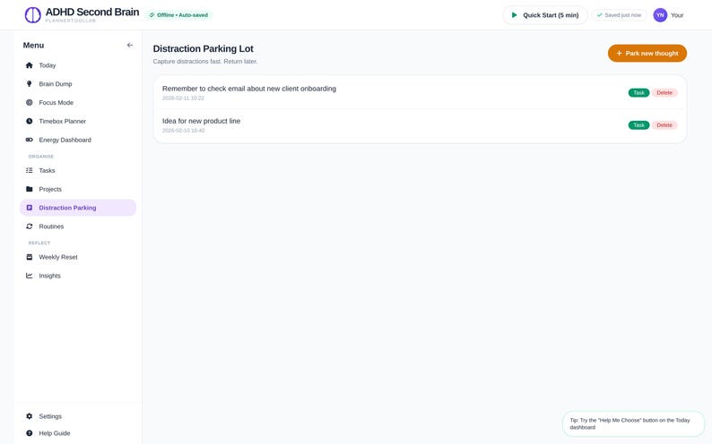 May include: A digital interface titled ADHD Second Brain featuring a Distraction Parking Lot module. The screen displays a sidebar menu with navigation options and a main area for capturing thoughts, including entries for email and product ideas.