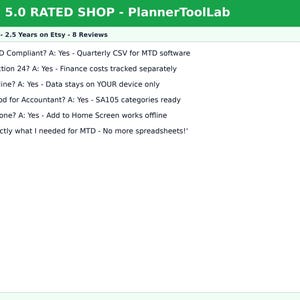 May include: A white informational graphic with a green header labeled FAQ & 5.0 RATED SHOP - PlannerToolLab. It lists shop details and customer questions regarding MTD compliance, Section 24, offline data storage, accountant compatibility, and iPhone usage.
