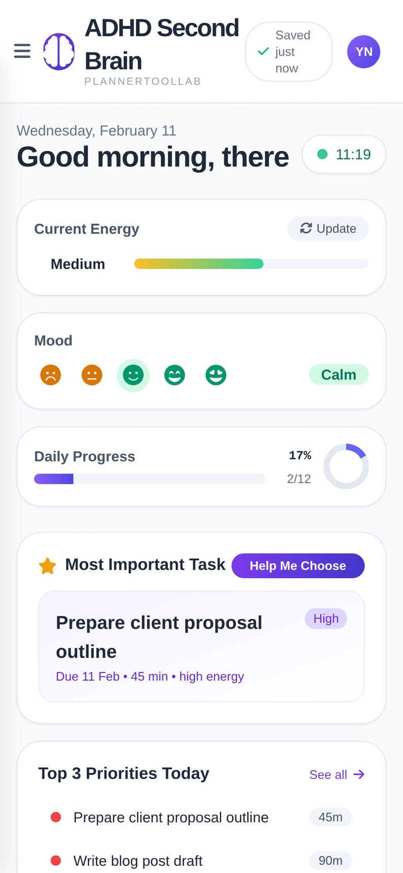 May include: A digital interface for the ADHD Second Brain planner app displaying a dashboard with current energy, mood, daily progress at 17%, and a most important task section titled Prepare client proposal outline due February 11.